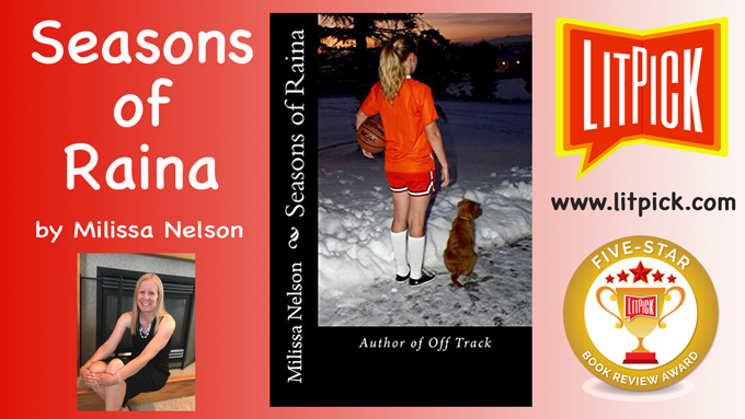 Seasons of Raina by Milissa Nelson reviewed by a student for LitPick student book reviews.